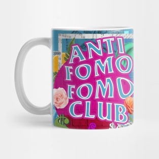 Anti FOMO FOMO Club Mug